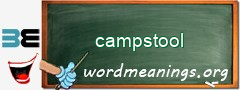 WordMeaning blackboard for campstool